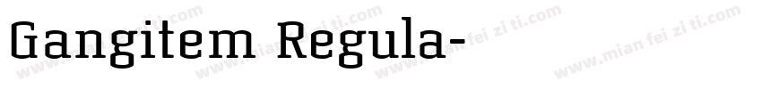 Gangitem Regula字体转换